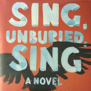 book cover: Sing, Unburied, Sing